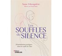Les souffles du silence: Déambulations poétiques dans les replis de l'âme – Groupe Eyrolles