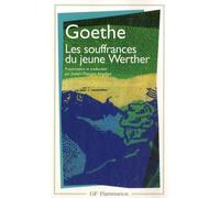 Johann Wolfgang Von Goethe – Les Souffrances du jeune Werther – Flammarion – Livre