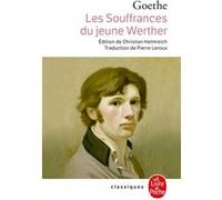 Les Souffrances du jeune Werther Johann Wolfgang Von Goethe (Auteur)