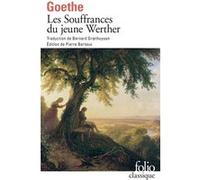 Les Souffrances du jeune Werther Johann Wolfgang Von Goethe (Auteur), Pierre Bertaux (Préface), Bernard Groethuysen (Traduction)