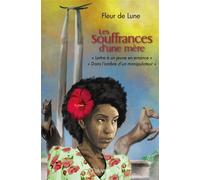 Les Souffrances d'une mère " Lettre à un jeune en errance " " Dans l'ombre d'un manipulateur " - Aline Felicianne - Edilivre-Aparis - broché - Roman