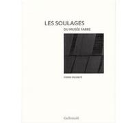 Pierre Encrevé – Les Soulages du musée Fabre – Gallimard – Relié