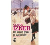 Les souliers bruns du quai Voltaire: Les enquêtes de Victor Legris - Tome 10 (10)