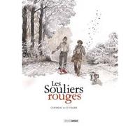 Les Souliers rouges - Intégrale Gérard Cousseau (Auteur), Damien Cuvillier (Auteur)