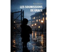 Les soumissions de Grace De Luanda aux trottoirs de Paris - Pierre Duterte - Baudelaire - broché - Témoignage