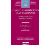 Les sources de la representation collective des salaries -contribution a l'etud Josépha Dirringer (Auteur)