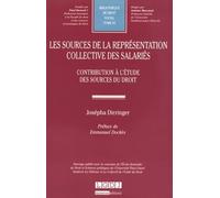 Les Sources De La Représentation Collective Des Salariés - Contribution À L'étude Des Sources Du Droit