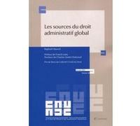Les sources du droit administratif global Raphaël Maurel (Auteur)