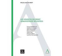 Les sources du droit administratif revisitées Collectif (Auteur)