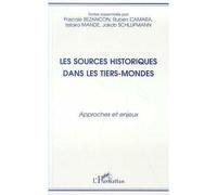 Les sources historiques dans les tiers-mondes - approches et enjeux - Inconnus - L'harmattan - Livre