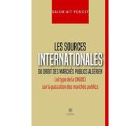 Les sources internationales du droit des marchés publics algérien - Loi type de la CNUDCI sur la passation des marchés publics
