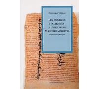 Les sources italiennes de l'histoire du Maghreb médiéval: Inventaire critique