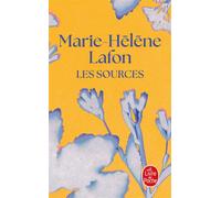 Les Sources - Marie-Hélène Lafon - Lgf - Poche - Roman