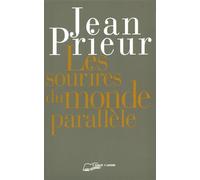 Les sourires du monde parallèle