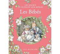 Les Souris du Buisson aux mûres - Les Bébés - Jill Barklem - Qilinn Editions - cartonné - Album jeunesse