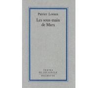 Les sous-mains de Marx: Introduction à la critique de la publication politique