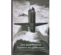 Les sous-marins: Fantômes des profondeurs