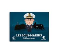 Les Sous-Marins - Les Défenseurs Des Mers