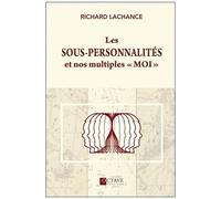 Les Sous-Personnalités Et Nos Multiples "Moi