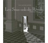 Les Sous-sols du Révolu: Extraits du journal d'un expert