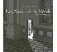 Les Sous-sols du Révolu: Extraits du journal d'un expert