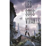 Les Sous-vivants - Johan Heliot - Seuil Jeunesse - broché - Roman junior dès 9 ans