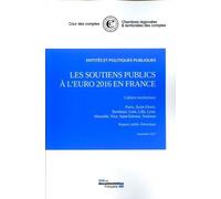 Les Soutiens Publics À L'euro 2016, Quels Retours D'expérience Pour Les Pouvoirs Publics ?
