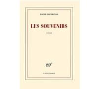 David Foenkinos – Les souvenirs – Roman – Broché – Gallimard