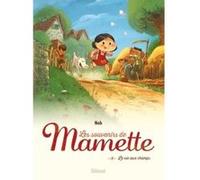 Les Souvenirs de Mamette - Tome 01 NE Nob (Auteur)