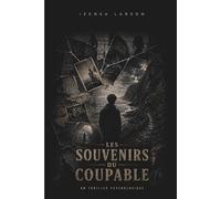 Les souvenirs du coupable