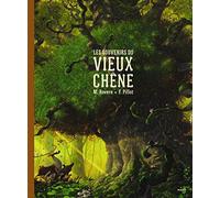 Les souvenirs du vieux chêne