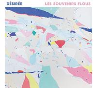 Desiree - Les Souvenirs Flous [Import]