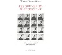 Les souvenirs m'observent Tomas Tranströmer (Auteur)