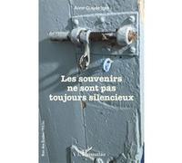 Les souvenirs ne sont pas toujours silencieux