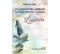 Les souvenirs oubliés sont-ils perdus à jamais: Louison