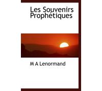 Les Souvenirs Prophétiques