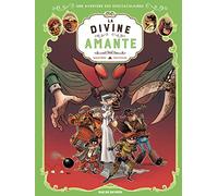 Les Spectaculaires T2 : La divine amante
