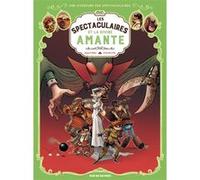 Les Spectaculaires T2 : La divine amante Arnaud Poitevin (Illustration), Régis Hautière (Auteur), Christophe Bouchard (Coloriste)