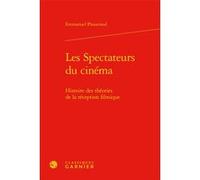 Les Spectateurs du cinéma Emmanuel Plasseraud (Auteur), José Moure (Direction)