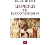 Les Spectres Du Bon Gouvernement D'ambrogio Lorenzetti - Artistes, Cités Communales Et Seigneurs Angevins Au Trecento