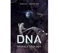 Les spirales du malheur. ADN. Volume 1