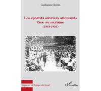 Les Sportifs Ouvriers Allemands Face Au Nazisme (1919-1933)