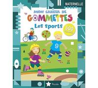 Les sports: 500 gommettes, maternelle
