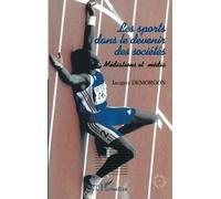 Les sports dans le devenir des sociétés : Médiations et média – L'Harmattan