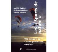 Les "sports de nature" : Une catégorie de l'action politique en question