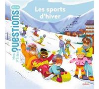 Les sports d'hiver Audrey Guiller (Auteur), Marie Spénale (Illustration)