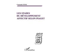 Les stades du développement affectif selon Piaget – L'Harmattan