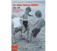 Les stages Maurice Baquet : 1965-1975, Genèse du sport de l'enfant