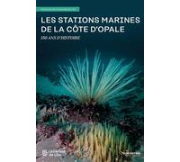 Les stations marines de la côte d'Opale 150 ans d'histoire - Sophie Braun - Presses Universitaires Du Septen-Trion - broché - Guide