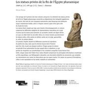 Les statues privées de la fin de l'Égypte pharaonique, Tome I, Hommes Olivier Perdu (Auteur)